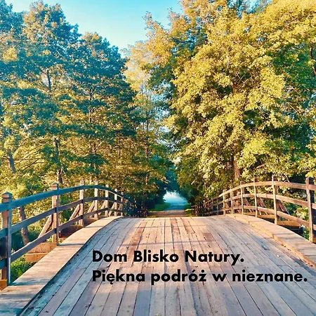 Vakantiehuis Dom Blisko Natury Letnisko C
